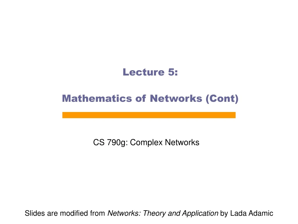 lecture 5 mathematics of networks cont