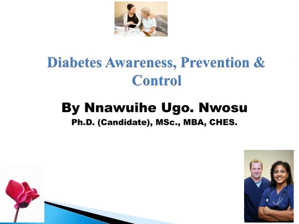 Diabetes Awareness, Prevention &amp; Control