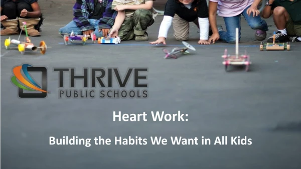 Heart Work: Building the Habits We Want in All Kids