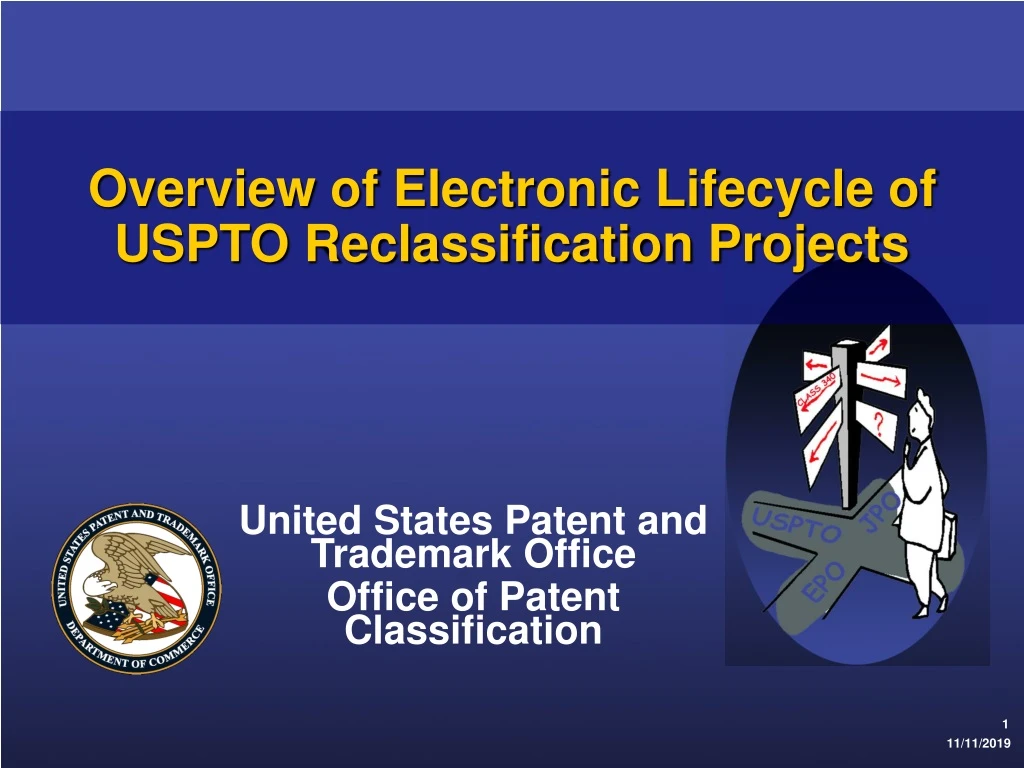 overview of electronic lifecycle of uspto reclassification projects