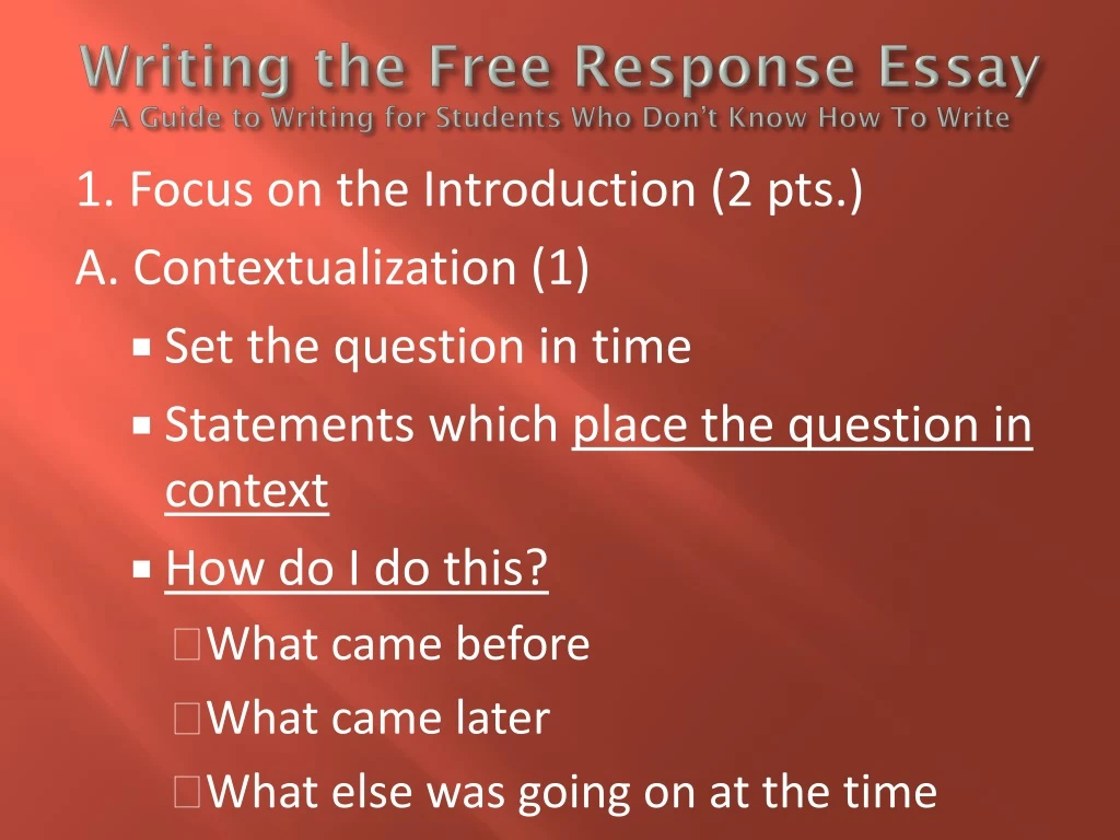 writing the free response essay a guide to writing for students who don t know how to write