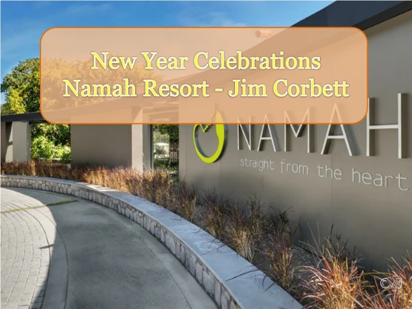 Grab New Year Packages 2020 | Namah Resort Jim Corbett New Year Packages 2020