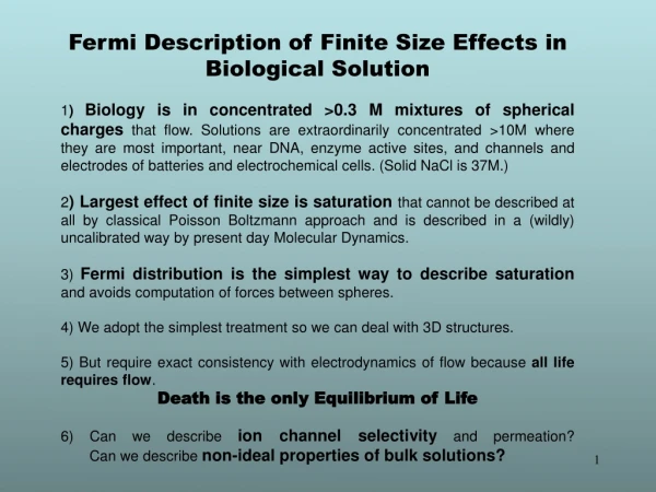 Fermi Description of Finite Size Effects in Biological Solution