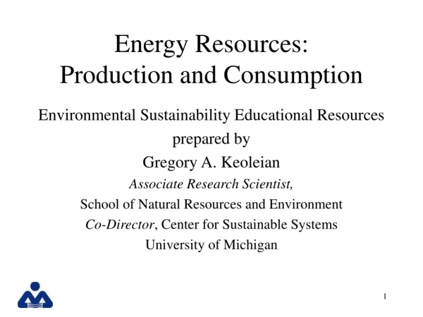 Energy Resources: Production and Consumption