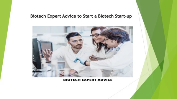 Biotech Expert Advice to Start a Biotech Start-up
