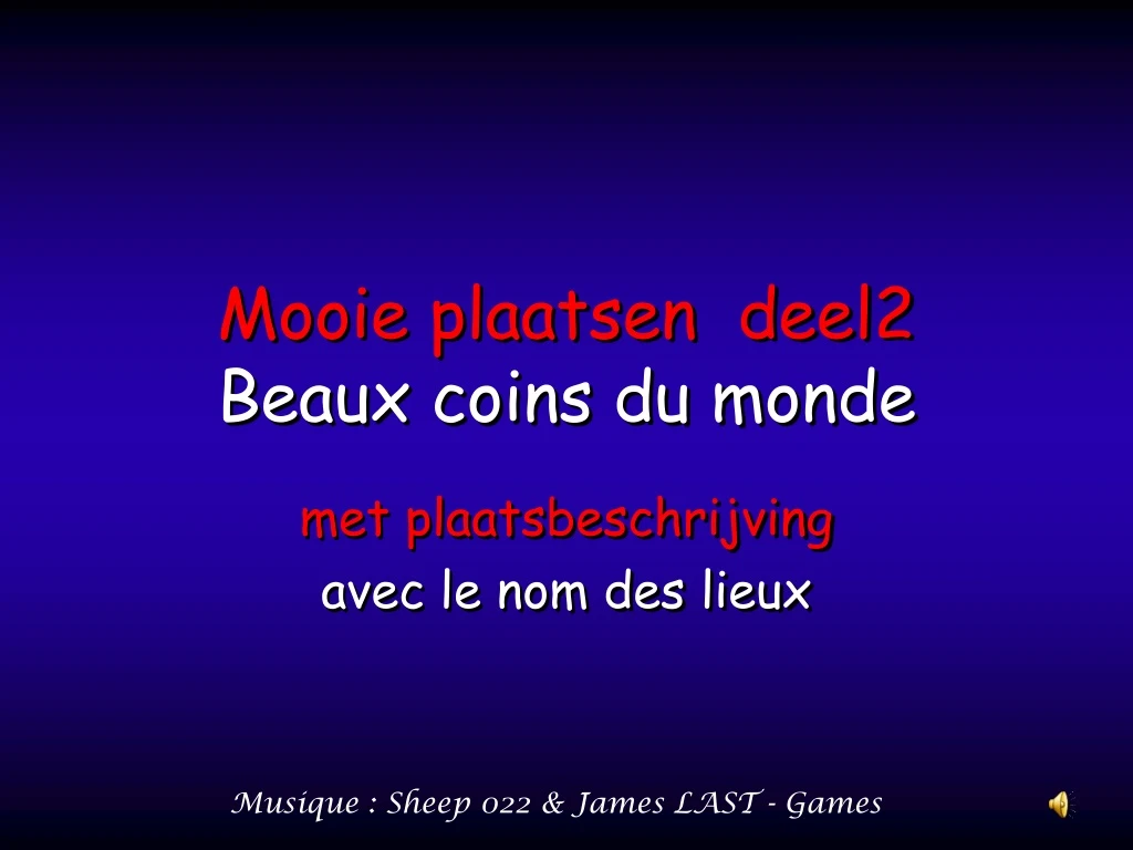 mooie plaatsen deel2 beaux coins du monde