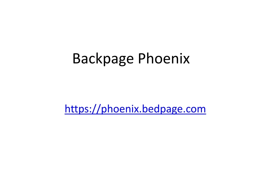 PPT Backpage Phoenix PowerPoint Presentation, free download ID9004458