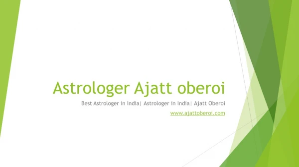 How Advanced Astrology Helps by Ajatt Oberoi!