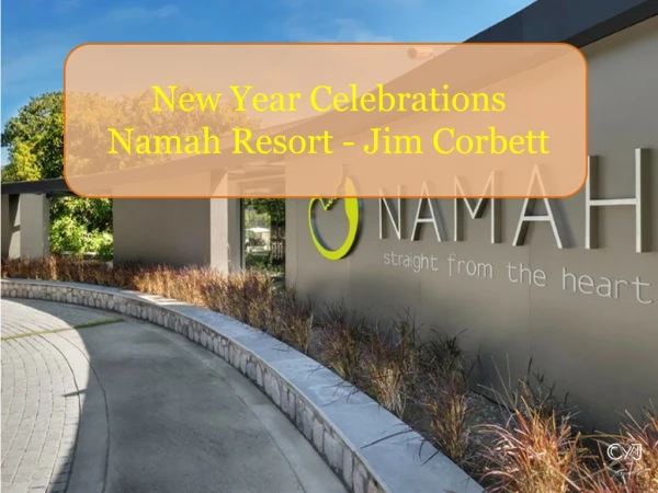 Avail New Year Packages in Jim Corbett | New Year Party 2020 in Namah Resort Jim Corbett