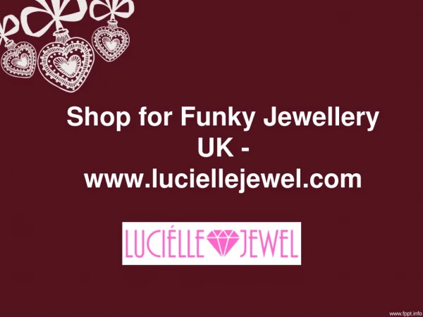 Shop for Funky Jewellery UK - www.luciellejewel.com