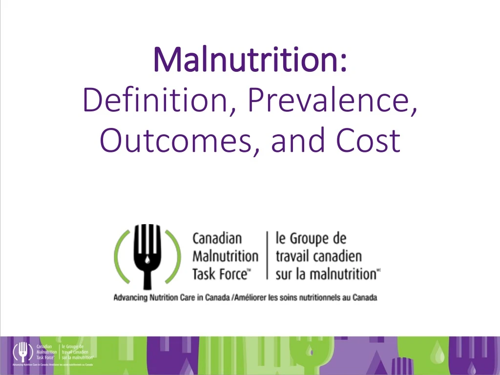 malnutrition definition prevalence outcomes and cost