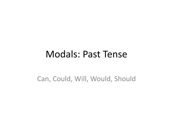 Modals: Past Tense