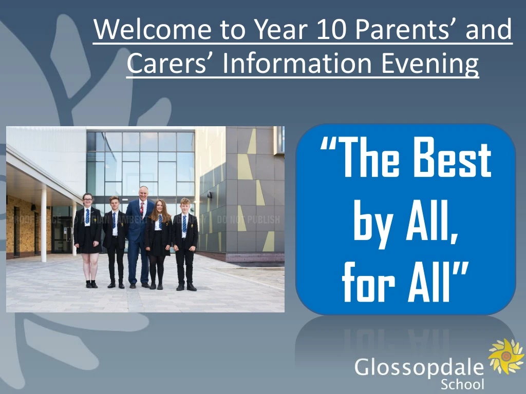 PPT - Year 10 & 11 Information Evening: "The Best By All, For All ...