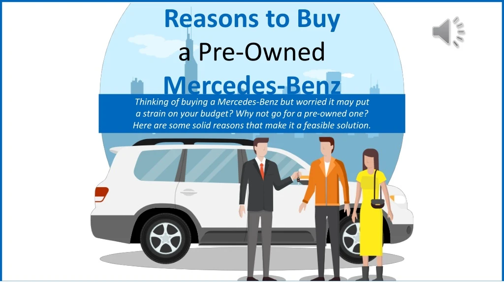 reasons to buy a pre owned mercedes benz