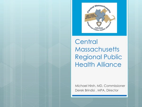 Central Massachusetts Regional Public Health Alliance