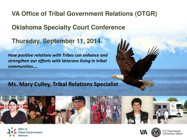 VA Office of Tribal Government Relations (OTGR) Oklahoma Specialty Court Conference