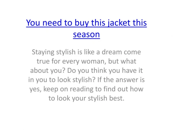 you need to buy this jacket this season
