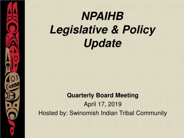 NPAIHB Legislative &amp; Policy Update