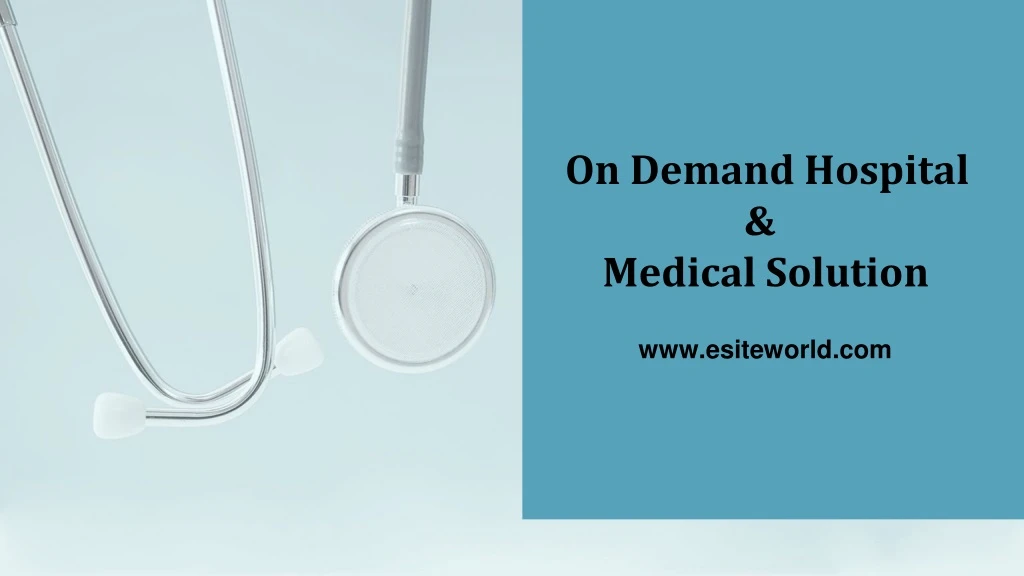 on demand hospital medical solution