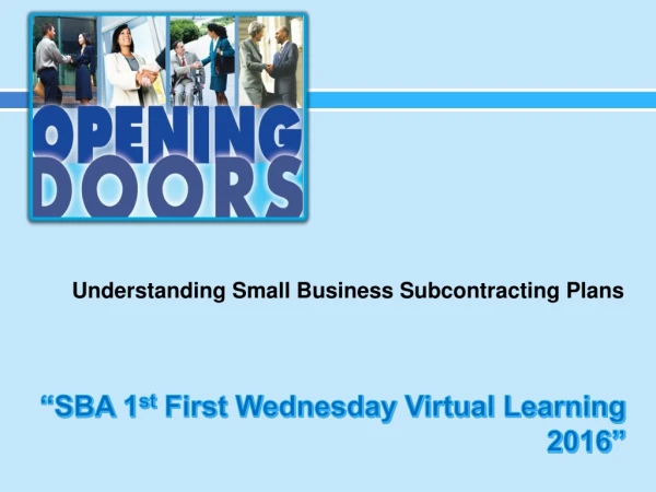 “SBA 1 st First Wednesday Virtual Learning 2016”