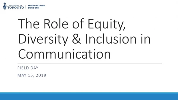 The Role of Equity, Diversity &amp; Inclusion in Communication