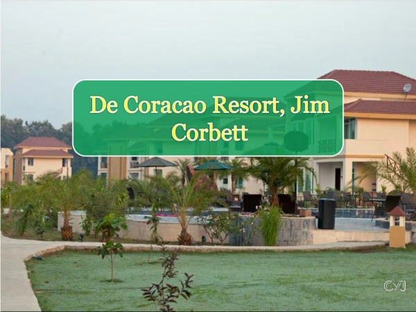 New Year Packages 2020 in Jim Corbett | New Year Packages in De Coracao Resort, Jim Corbett | New Year Party 2020 in Jim