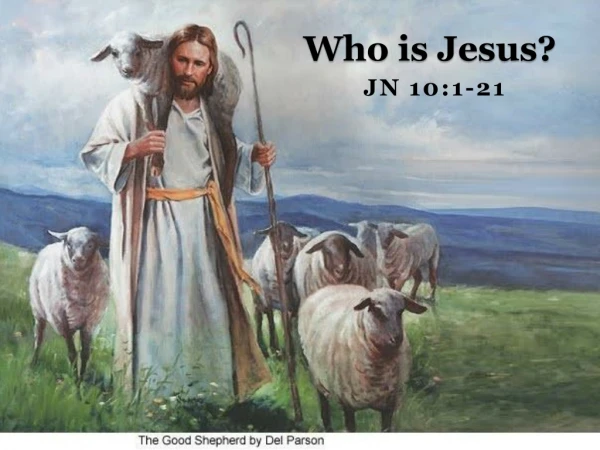 Who is Jesus?