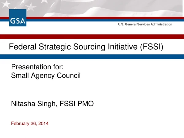 Federal Strategic Sourcing Initiative (FSSI)
