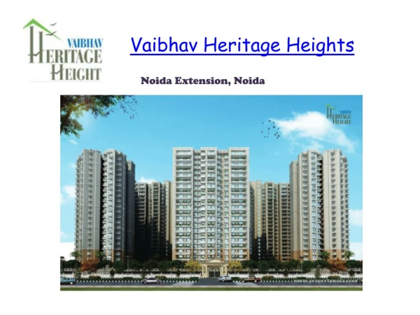 Vaibhav Heritage Height Luxury 2/3BHK Flats | 8750-488-588