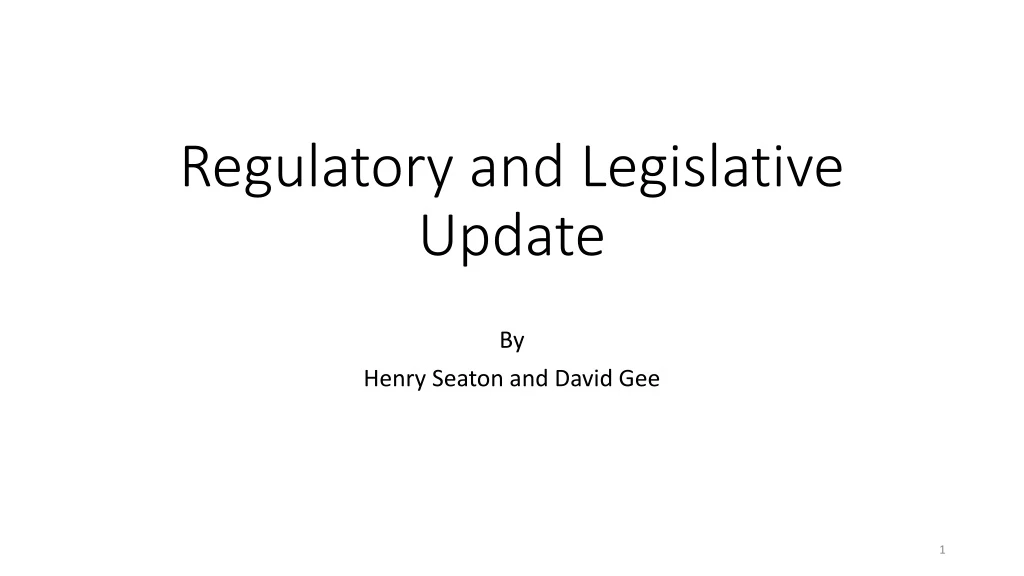 regulatory and legislative update