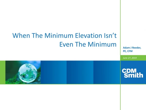 When The Minimum Elevation Isn’t Even The Minimum
