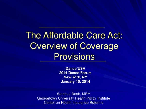 The Affordable Care Act: Overview of Coverage Provisions