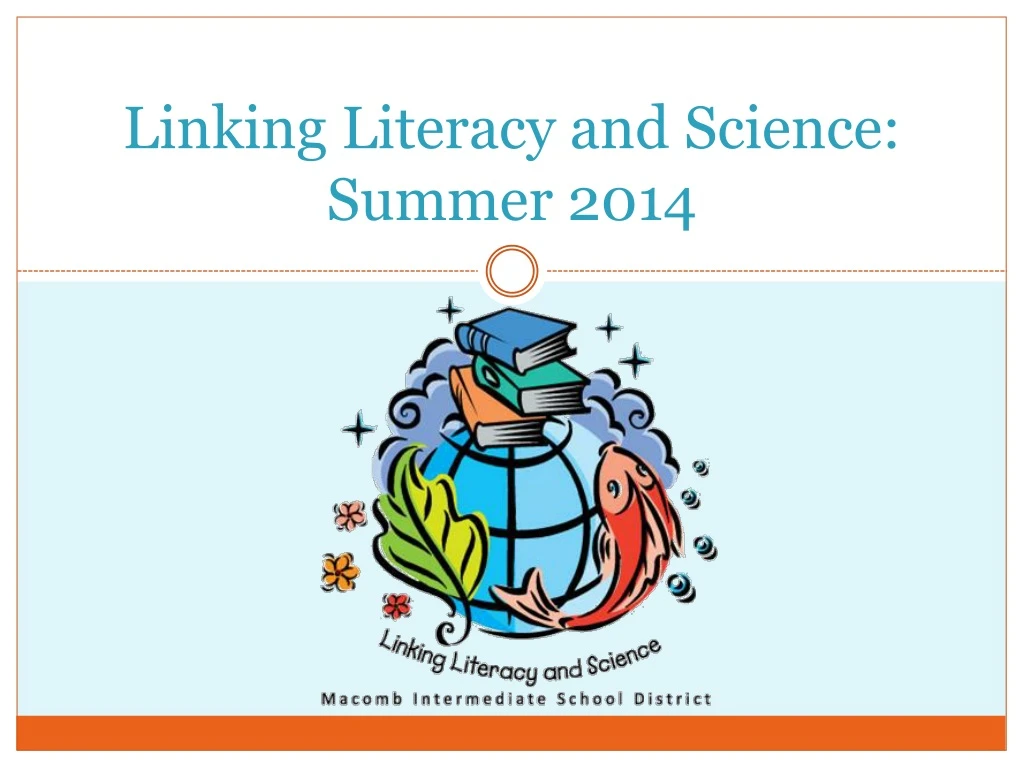 linking literacy and science summer 2014