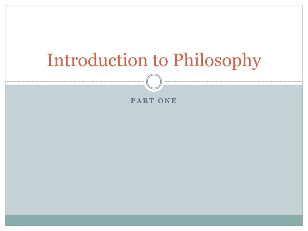 introduction to philosophy