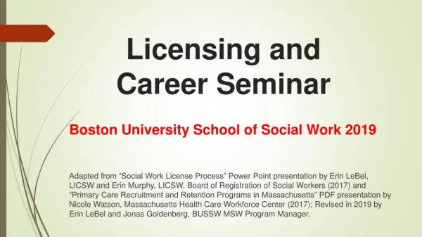 Licensing and Career Seminar
