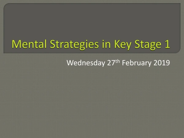 Mental Strategies in Key Stage 1
