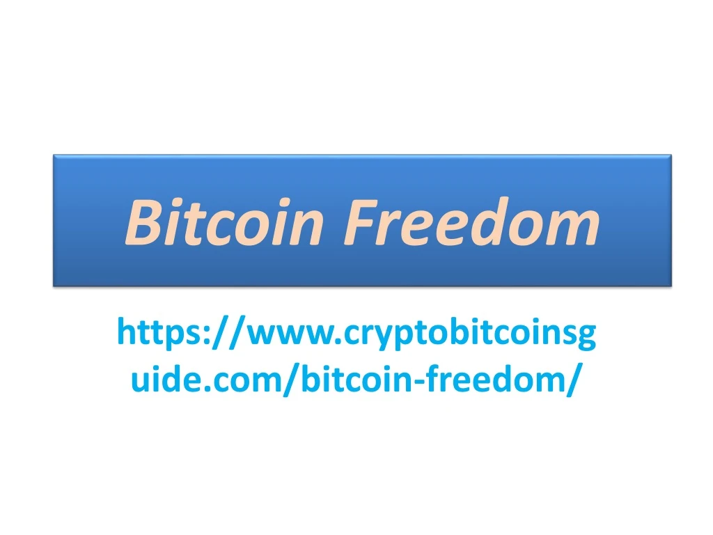 bitcoin freedom