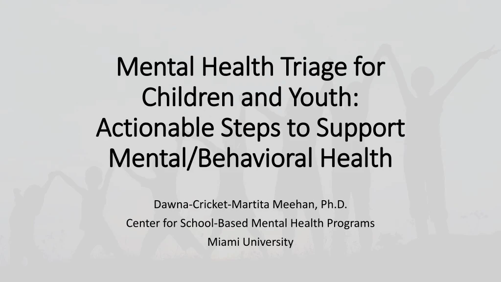 mental health triage for children and youth actionable steps to support mental behavioral health