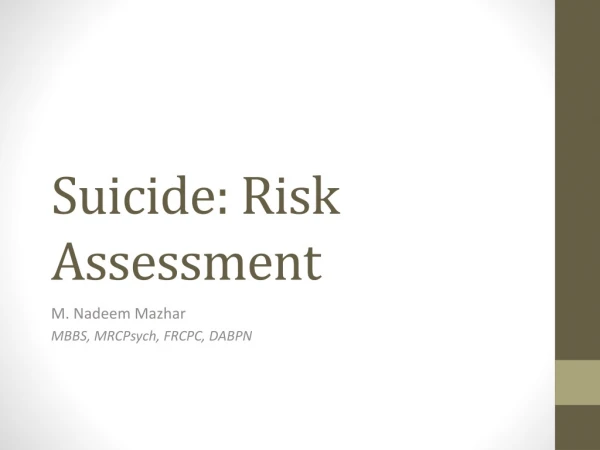 Suicide: Risk Assessment