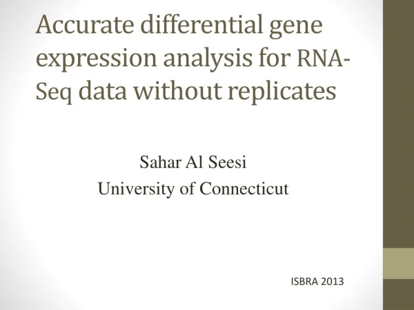 Accurate differential gene expression analysis for RNA- Seq data without replicates