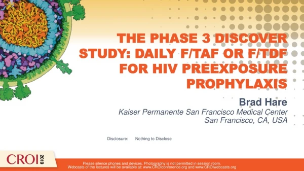THE PHASE 3 DISCOVER STUDY: DAILY F/TAF OR F/TDF FOR HIV PREEXPOSURE PROPHYLAXIS
