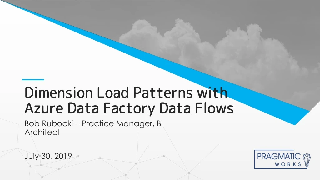 dimension load patterns with azure data factory data flows