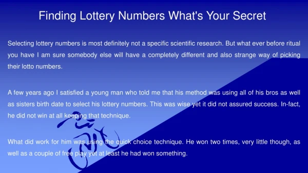Finding Lottery Numbers What's Your Secret