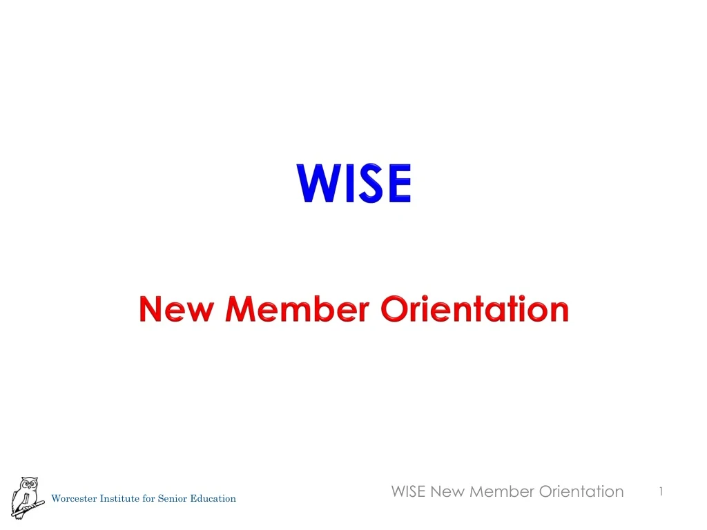 wise new member orientation