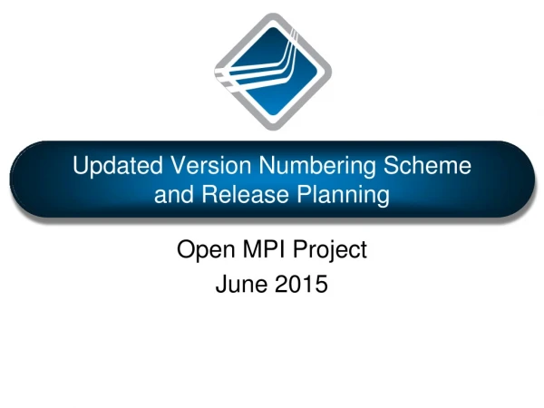 Updated Version Numbering Scheme and Release Planning