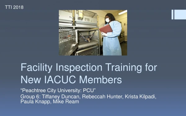 Facility Inspection Training for New IACUC Members