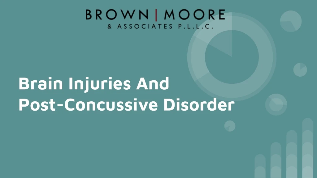brain injuries and post concussive disorder