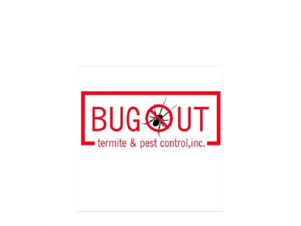 Bugout Termite & Pest Control Inc