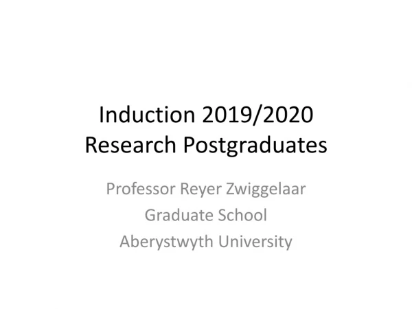 Induction 2019/2020 Research Postgraduates