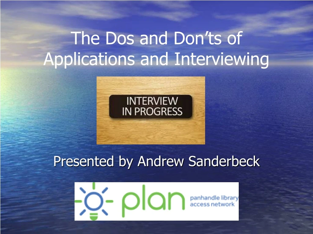 the dos and don ts of applications and interviewing